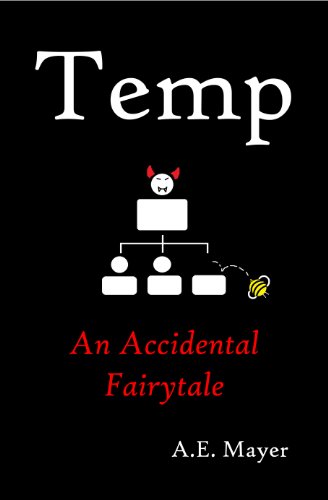  Temp: An Accidental Fairytale  by A.E. Mayer
