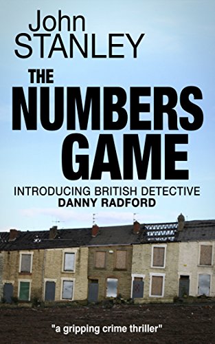  THE NUMBERS GAME: a gripping crime thriller  by John Stanley