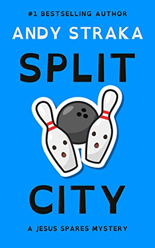  Split City: A Jesus Spares Mystery  by Andy Straka