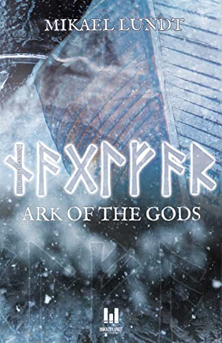  NAGLFAR: Ark of the Gods  by Mikael Lundt