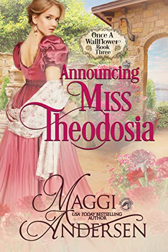 Announcing Miss Theodosia by Maggi Andersen
