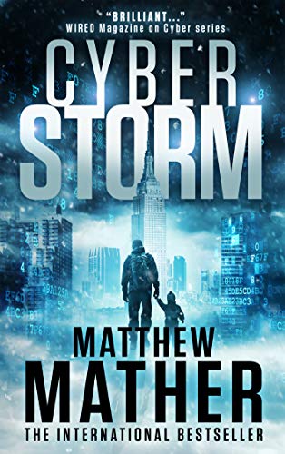  CyberStorm: A Novel  by Matthew Mather