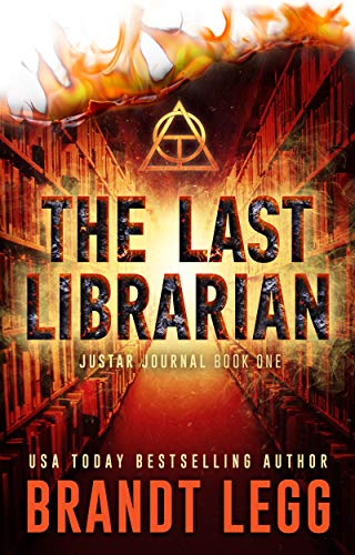  The Last Librarian: A Booker Thriller (The Justar Journal Book 1)  by Brandt Legg