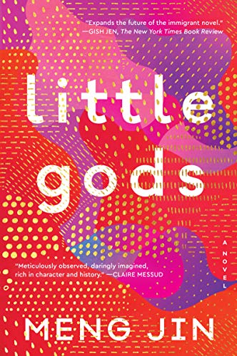  Little Gods: A Novel  by Meng Jin