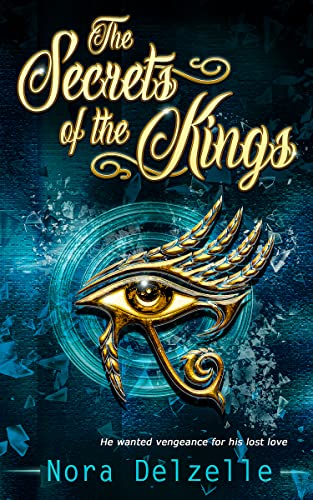  The Secrets of the Kings  by Nora Delzelle