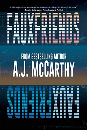  Faux Friends  by A.J.  McCarthy