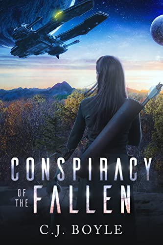 Conspiracy of the Fallen by C. J.  Boyle