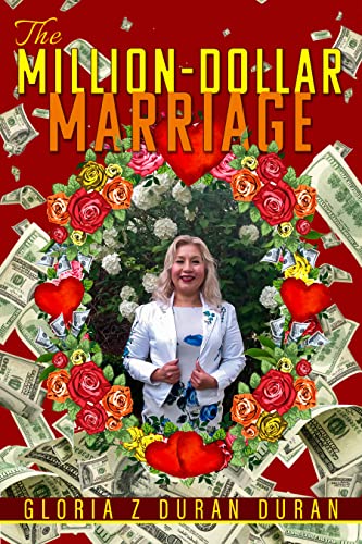  The Million Dollar Marriage  by Gloria  Z Duran Duran