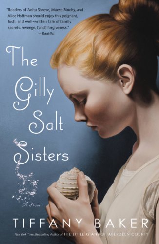  The Gilly Salt Sisters  by Tiffany Baker