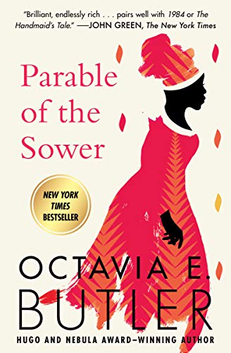  Parable of the Sower  by Octavia E. Butler