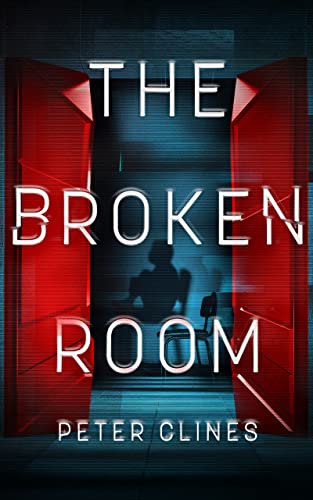  The Broken Room  by Peter Clines