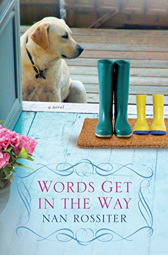  Words Get In the Way  by Nan Rossiter