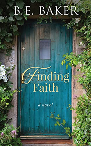  Finding Faith by B. E. Baker