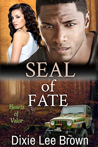  SEAL of Fate by Dixie Lee Brown