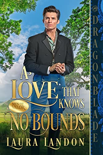  A Love That Knows no Bounds  by Laura Landon