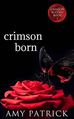  Crimson Born by Amy Patrick