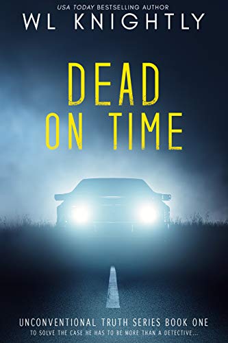  Dead On Time by WL Knightly