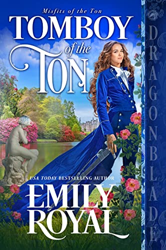  Tomboy of the Ton by Emily Royal