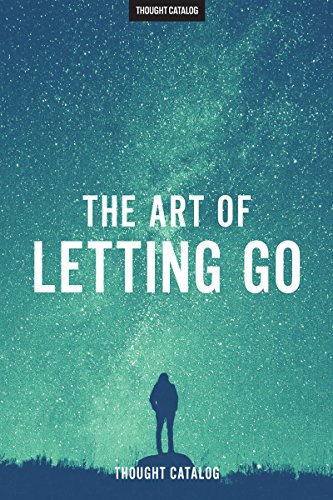  The Art Of Letting Go  by Rania  Naim