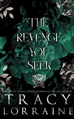 The Revenge You Seek by Tracy Lorraine