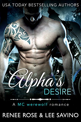 Alpha's Desire by Renee Rose