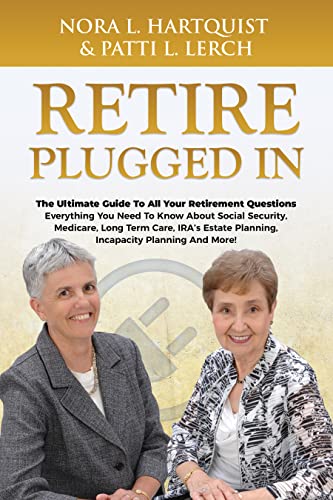   Retire Plugged In by Nora Hartquist