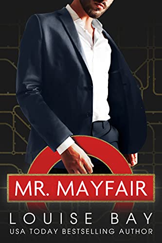   Mr. Mayfair by Louise Bay