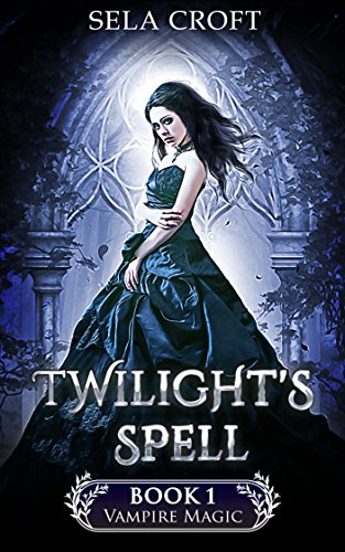 Twilight's Spell by Sela Croft