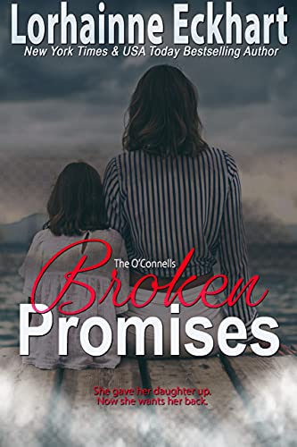 Broken Promises by Lorhainne Eckhart