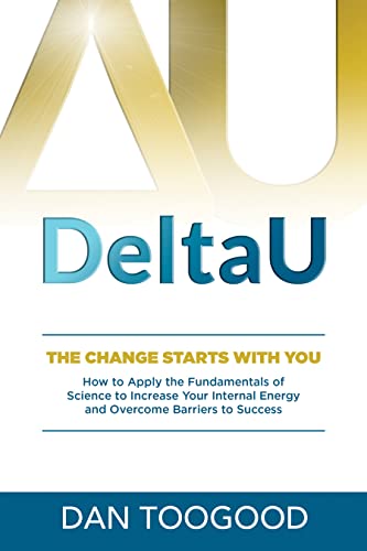  DeltaU: The Change Starts With You  by Dan Toogood