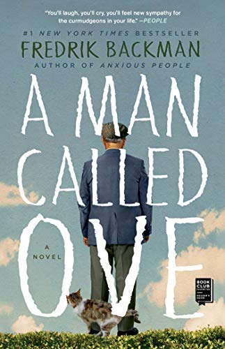  A Man Called Ove: A Novel  by Fredrik Backman