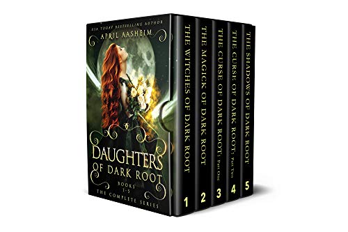  Daughters of Dark Root: The Complete Series  by April Aasheim