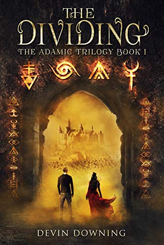  The Dividing: A Dystopian Fantasy Series (The Adamic Trilogy Book 1)  by Devin Downing