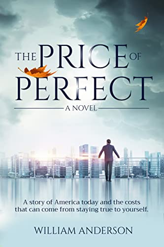  The Price of Perfect: A Novel  by William Anderson