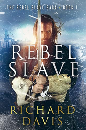 Rebel Slave by Richard Davis
