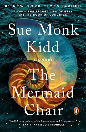  The Mermaid Chair: A Novel  by Sue Monk Kidd
