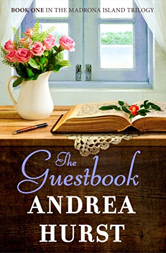  The Guestbook (Madrona Island Series 1)  by Andrea Hurst