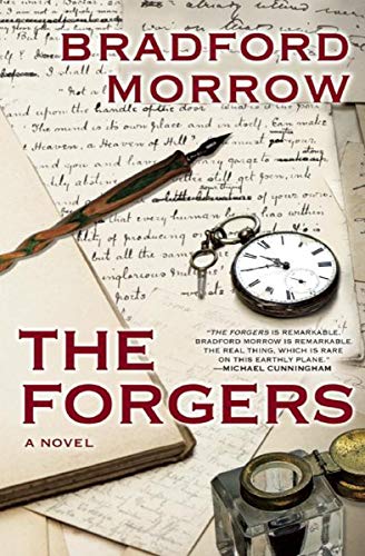  The Forgers: A Novel  by Bradford Morrow