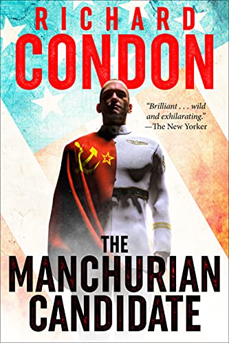 The Manchurian Candidate  by Richard Condon