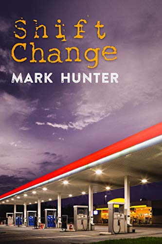  Shift Change  by Mark Hunter