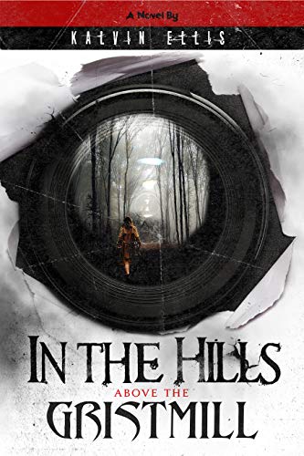  In the Hills Above the Gristmill  by Kalvin Ellis