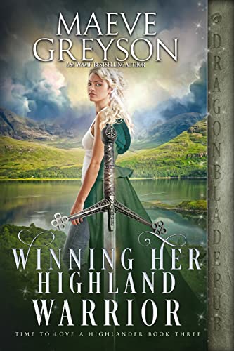 Winning Her Highland Warrior by Maeve Greyson