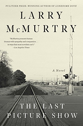  The Last Picture Show  by Larry McMurtry