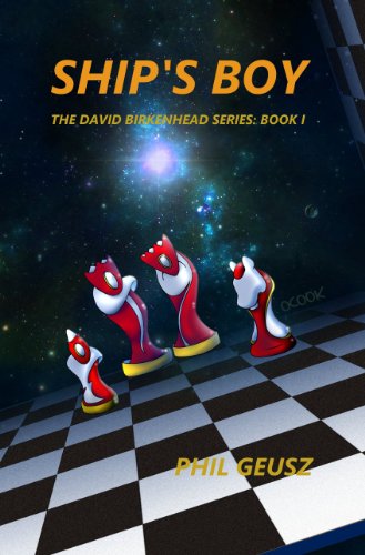  Ship's Boy (The David Birkenhead Series Book 1)  by Phil Geusz