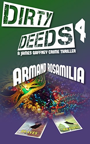  Dirty Deeds 4  by Armand Rosamilia