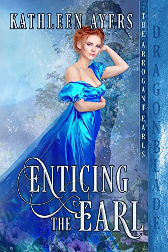 Enticing the Earl by Kathleen Ayers