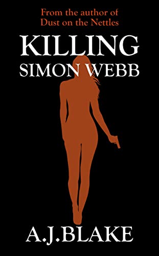  Killing Simon Webb  by AJ Blake
