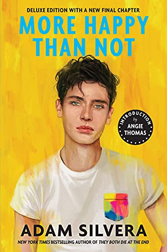  More Happy Than Not (Deluxe Edition)  by Adam Silvera