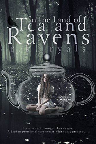  In the Land of Tea and Ravens  by R.K. Ryals