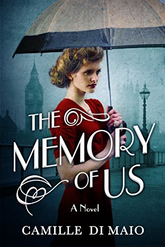 The Memory of Us: A Novel  by Camille Di Maio